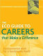 The ECO guide to careers that make a difference.
