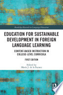 Education for sustainable development in foreign language learning : content-based instruction in college-level curricula /