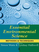 Essential environmental science : methods & techniques /