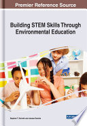 Building STEM skills through environmental education /