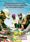 Intergenerational learning and transformative leadership for sustainable futures /