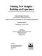 Gaining new insights - building on experience : selected papers from the 24th annual conference of the North American Association for Environmental Education.