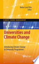 Universities and climate change : introducing climate change to university programmes /