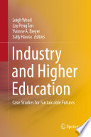 Industry and Higher Education : Case Studies for Sustainable Futures /