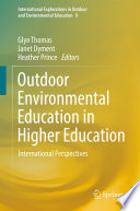 Outdoor Environmental Education in Higher Education : International Perspectives /