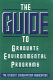 The Guide to graduate environmental programs /