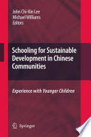 Schooling for sustainable development in Chinese communities : experience with younger children /