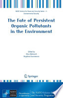 The fate of persistent organic pollutants in the environment /