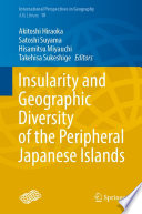 Insularity and Geographic Diversity of the Peripheral Japanese Islands /