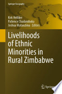 Livelihoods of Ethnic Minorities in Rural Zimbabwe /