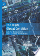 The Digital Global Condition /