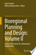 Bioregional Planning and Design: Volume II : Issues and Practices for a Bioregional Regeneration /