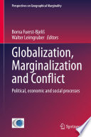 Globalization, Marginalization and Conflict : Political, economic and social processes /