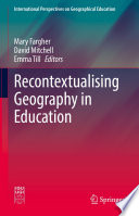 Recontextualising Geography in Education /