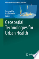 Geospatial Technologies for Urban Health /