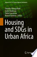 Housing and SDGs in Urban Africa /