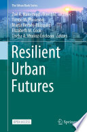 Resilient Urban Futures /