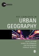 Key concepts in urban geography /