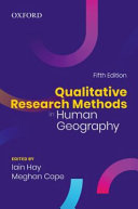 Qualitative research methods in human geography /