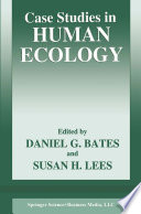 Case studies in human ecology /