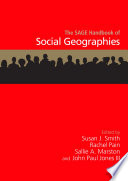 The SAGE handbook of social geographies /