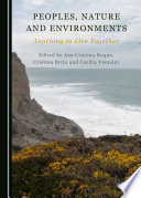 Peoples, nature and environments : learning to live together /