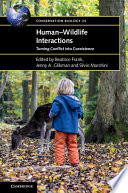 Human-wildlife interactions : turning conflict into coexistence /