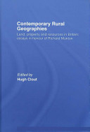 Contemporary rural geographies : land, property, and resources in Britain : essays in honour of Richard Munton /
