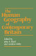 The Human geography of contemporary Britain /