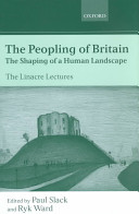 The peopling of Britain : the shaping of a human landscape /