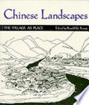 Chinese landscapes : the village as place /
