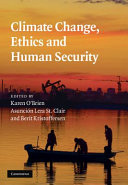 Climate change, ethics and human security /
