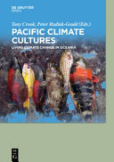 Pacific climate cultures : living climate change in Oceania /