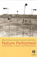 Nature performed : environment, culture and performance /