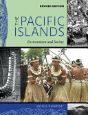 The Pacific islands : environment and society /