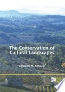 The conservation of cultural landscapes /