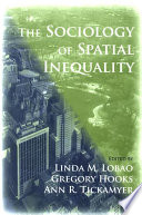 The sociology of spatial inequality /