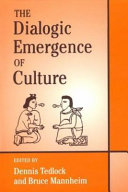 The dialogic emergence of culture /
