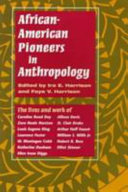 African-American pioneers in anthropology /