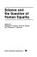 Science and the question of human equality /