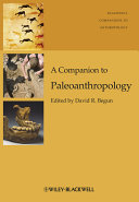 A companion to paleoanthropology /