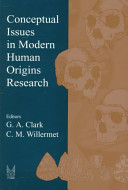 Conceptual issues in modern human origins research /
