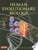 Human evolutionary biology /