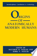 Origins of anatomically modern humans /