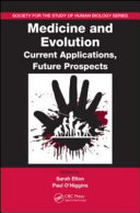 Medicine and evolution : current applications, future prospects /