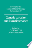 Genetic variation and its maintenance : with particular reference to tropical populations /