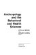 Anthropology and the behavioral and health sciences /