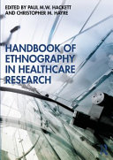 Handbook of ethnography in healthcare research /