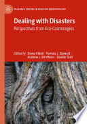 Dealing with Disasters : Perspectives from Eco-Cosmologies /