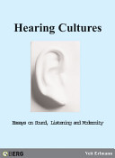 Hearing cultures : essays on sound, listening, and modernity /